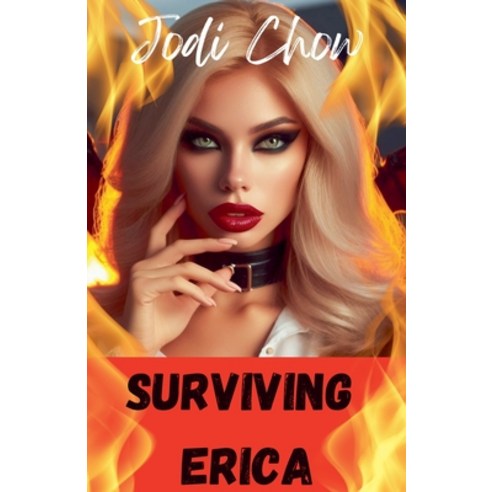 (영문도서) Surviving Erica Paperback, Jodi Chow, English, 9798224742646