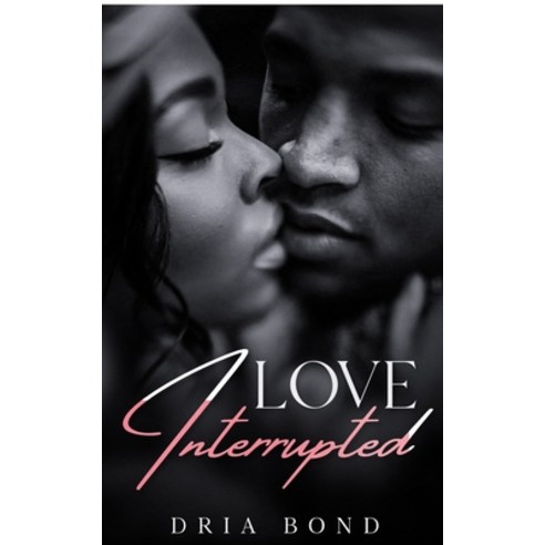 Love Interrupted Paperback, Independently Published, English, 9798704940364