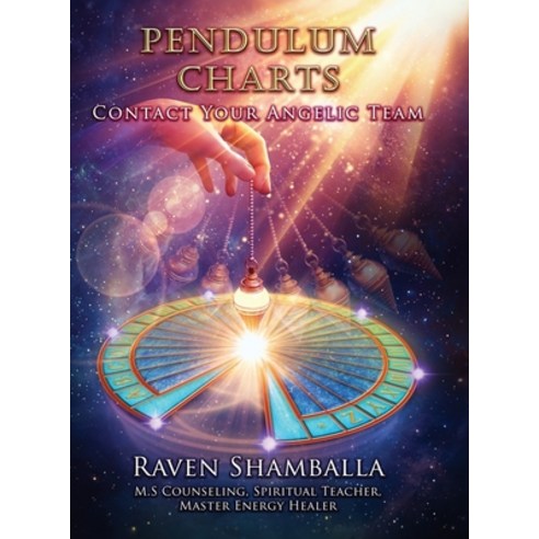 (영문도서) Pendulum Charts: Contact Your Angelic Team Hardcover, Pen Culture Solutions, English, 9781638126843