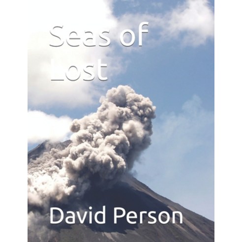 (영문도서) Seas of Lost Paperback, Independently Published, English, 9798329312096