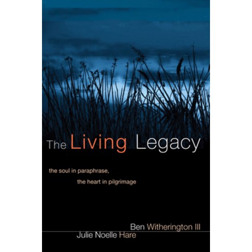 The Living Legacy Hardcover, Wipf & Stock Publishers, English, 9781498252201