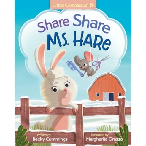 (영문도서) Share Share Ms. Hare Paperback, Free Kids Press, English, 9781951597269