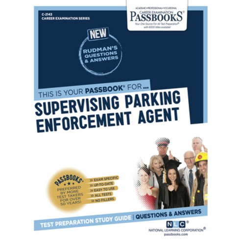 Supervising Parking Enforcement Agent Volume 2143 Paperback, Passbooks, English, 9781731821430