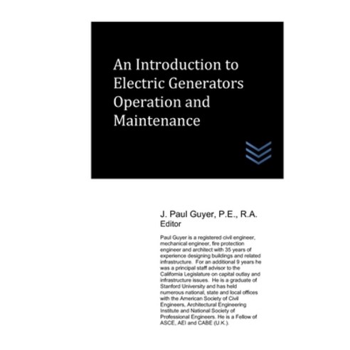(영문도서) An Introduction to Electric Generators Operation and Maintenance Paperback, Independently Published, English, 9798466500158