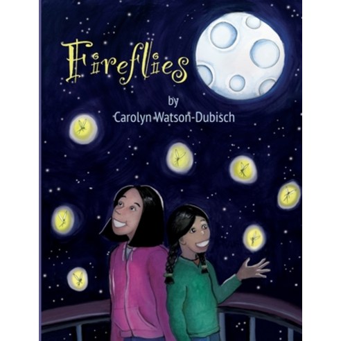 Fireflies Paperback, Independently Published, English, 9798579784094