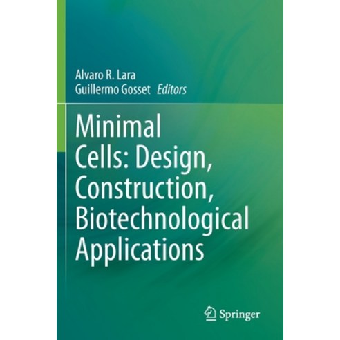 Minimal Cells: Design Construction Biotechnological Applications Paperback, Springer, English, 9783030318994