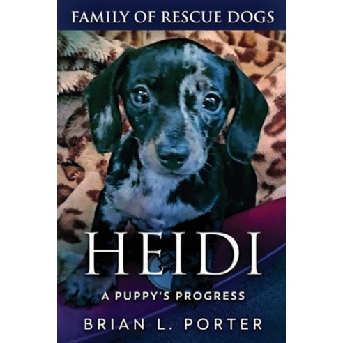 (영문도서) Heidi - A Puppy''s Progress Paperback, Next Chapter, English, 9784824194695