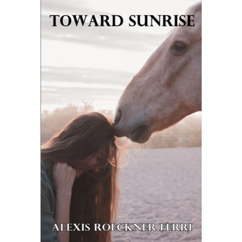 Toward Sunrise Paperback, Sealofters Press, Inc.