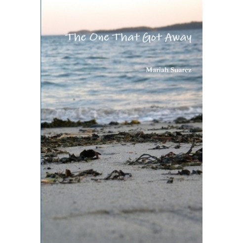 (영문도서) The One That Got Away Paperback, Lulu.com, English, 9781300894056