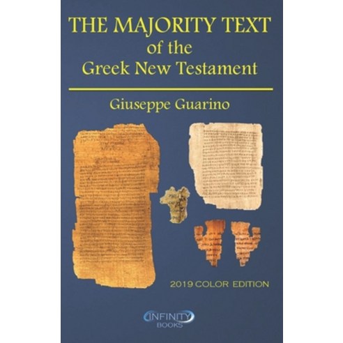 The Majority Text of the Greek New Testament Paperback, Infinity Books Ltd - Malta, English, 9789995715151