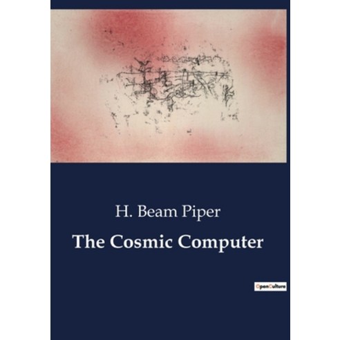(영문도서) The Cosmic Computer Paperback, Culturea, English, 9791041804641