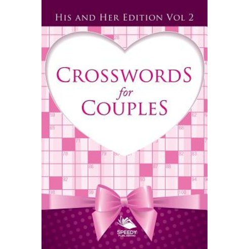 Crosswords For Couples: His and Her Edition Vol 2 Paperback, Speedy Publishing LLC, English, 9781682802205