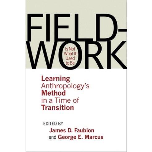 Fieldwork Is Not What It Used to Be Hardcover, Cornell University Press, English, 9780801447761