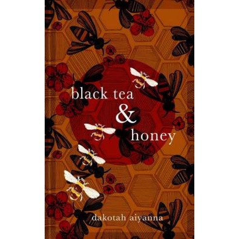 Black Tea + Honey Paperback, Blurb, English, 9780368331657