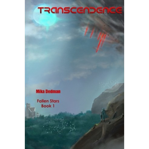 Transcendence: Fallen Stars Book 1 Paperback, Independently Published, English, 9798594662469