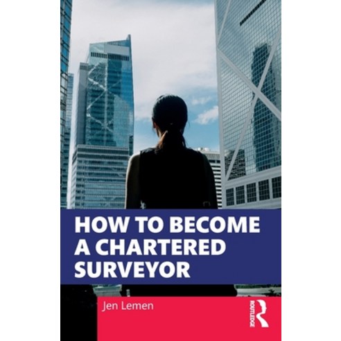 (영문도서) How to Become a Chartered Surveyor Paperback, Routledge, English, 9780367742195