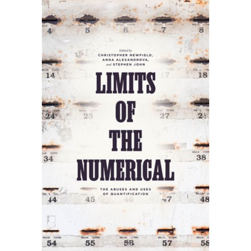 (영문도서) Limits of the Numerical: The Abuses and Uses of Quantification Paperback, University of Chicago Press, English, 9780226817156