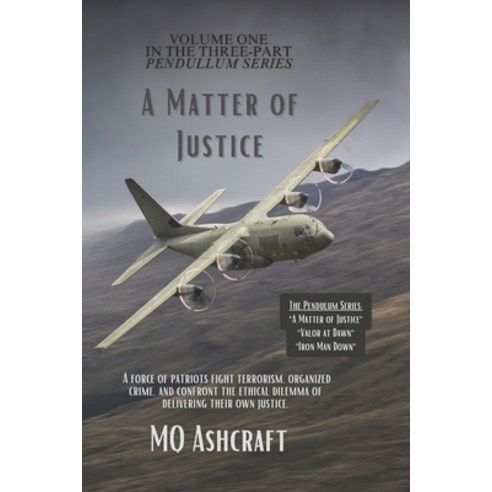 (영문도서) A Matter of Justice: Book One in the Pendulum Series Paperback, Independently Published, English, 9798854749046