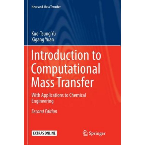 (영문도서) Introduction to Computational Mass Transfer: With Applications to Chemical Engineering Paperback, Springer, English, 9789811096310
