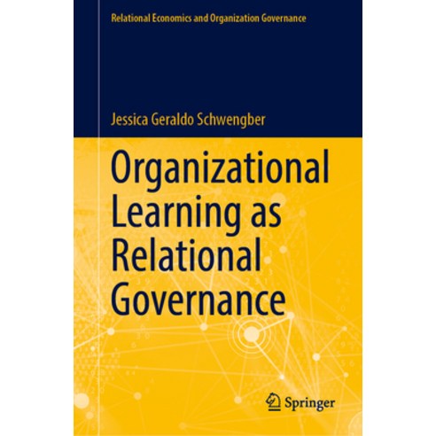 (영문도서) Organizational Learning as Relational Governance Hardcover, Springer, English, 9783031520143