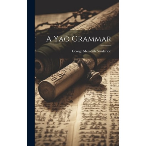 (영문도서) A Yao Grammar Hardcover, Legare Street Press, English, 9781021105172