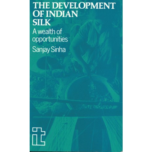 (영문도서) Development of Indian Silk: A Wealth of Opportunities Paperback, Intermediate Technology Pub..., English, 9781853390173