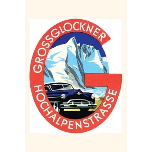 (영문도서) Vintage Journal Grossglockner Hochalpenstrasse Paperback, Found Image Press, English, 9781648113628