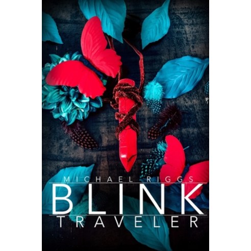 (영문도서) Blink Traveler Paperback, Independently Published, English, 9798525713529