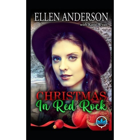 Christmas In Red Rock Series Paperback, Independently Published