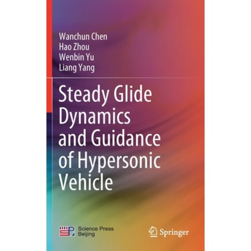 Steady Glide Dynamics and Guidance of Hypersonic Vehicle Hardcover, Springer, English, 9789811589003