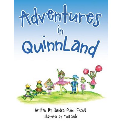Adventures in QuinnLand Paperback, Xulon Press