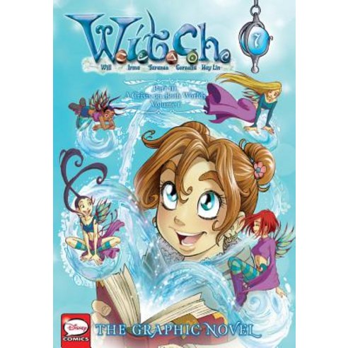 W.I.T.C.H.: The Graphic Novel Part III. a Crisis on Both Worlds Vol. 1 Paperback, Jy