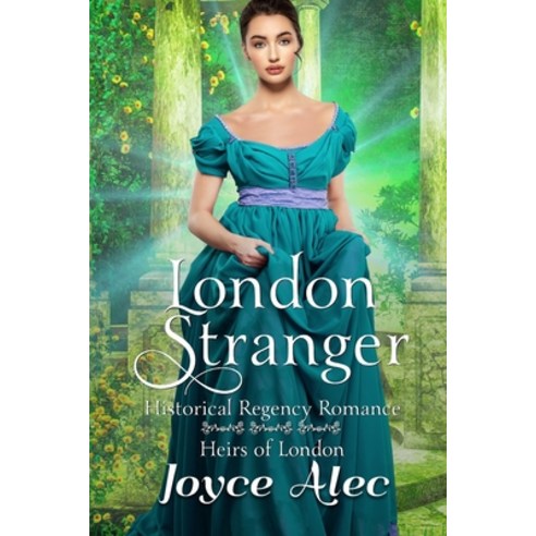 London Stranger: Historical Regency Romance Paperback, Independently Published