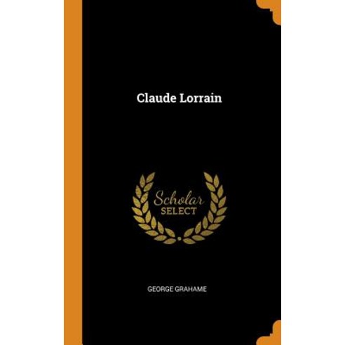 (영문도서) Claude Lorrain Hardcover, Franklin Classics, English, 9780342026135