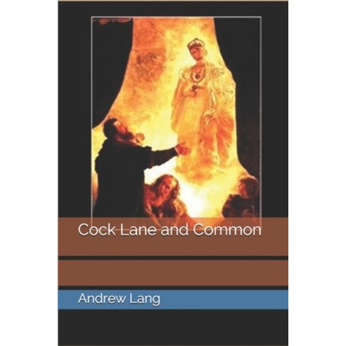 Cock Lane and Common Paperback, Independently Published, English, 9798744793678
