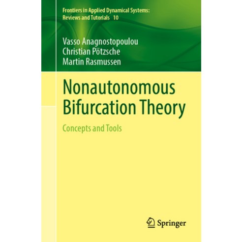 (영문도서) Nonautonomous Bifurcation Theory: Concepts and Tools Paperback, Springer, English, 9783031298417