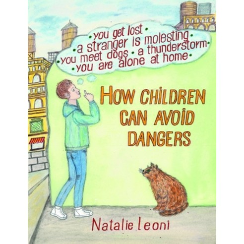 How Children Can Avoid Dangers Paperback, Independently Published, English, 9798582405238