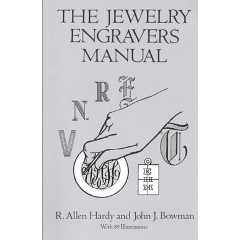(영문도서) The Jewelry Engravers Manual Paperback, Dover Publications, English, 9780486281544