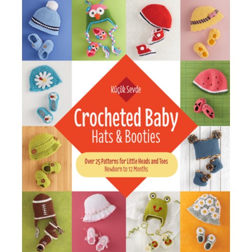 (영문도서) Crocheted Baby: Hats & Booties: Over 25 Patterns for Little Heads and Toes--New... Paperback, Trafalgar Square Books, English, 9781570768446