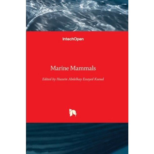 (영문도서) Marine Mammals Hardcover, Intechopen, English, 9781803554891