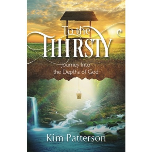 To the Thirsty Paperback, River Birch Press