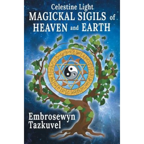 Celestine Light Magickal Sigils of Heaven and Earth Paperback, Kaleidoscope Publications, English, 9780938001751