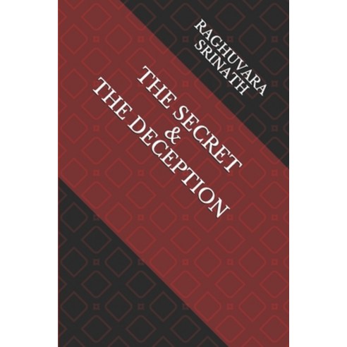 (영문도서) The Secret & the Deception Paperback, Independently Published, English, 9781793466624