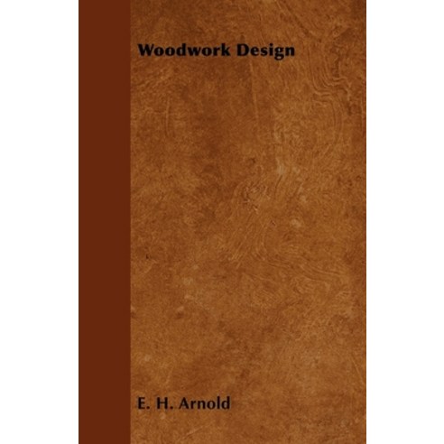 (영문도서) Woodwork Design Paperback, Grizzell Press, English, 9781446517741