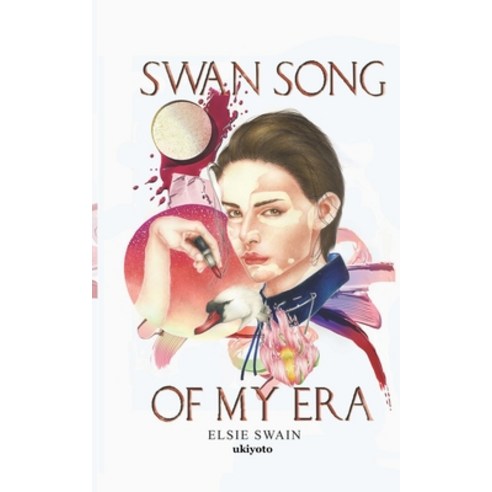 Swan Song Of My Era Paperback, Ukiyoto Publishing, English, 9789814989312