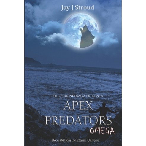 (영문도서) Apex Predators: Omega Paperback, Independently Published, English, 9798801628707