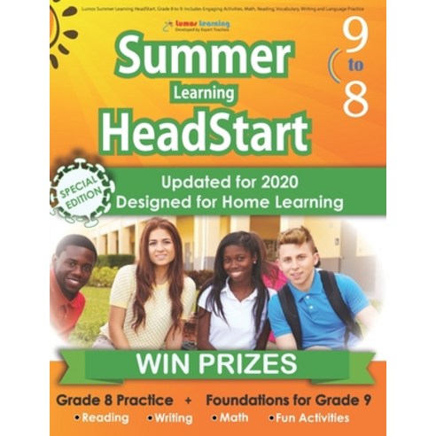 Lumos Summer Learning HeadStart Grade 8 to 9, Independently Published