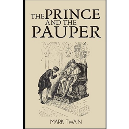 The Prince and the Pauper Illustrated Paperback, Independently Published, English, 9798740183084