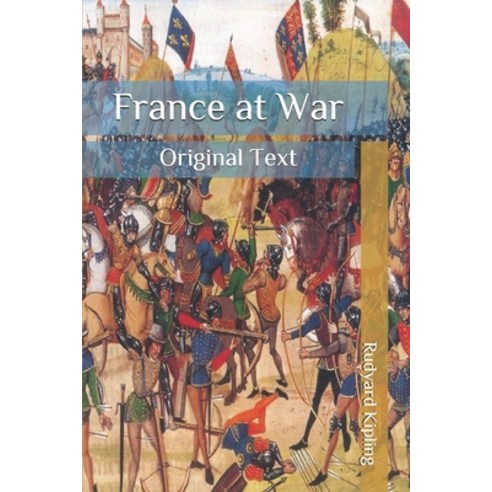 France at War: Original Text Paperback, Independently Published, English, 9798648182127