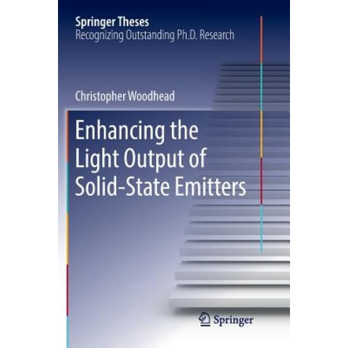 (영문도서) Enhancing the Light Output of Solid-State Emitters Paperback, Springer, English, 9783030069544